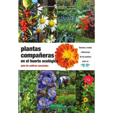 PLANTAS COMPANERAS EN EL HUERTO ECOLOGICO 192 PAG POR SANDRA LEFRANCOIS Y JEAN-PAUL THOREZ